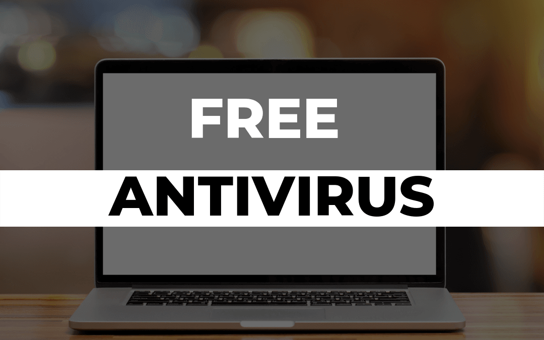 Quel est le meilleur antivirus gratuit ?